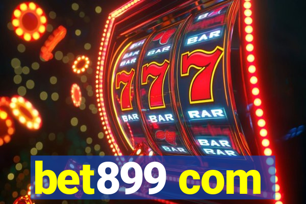 bet899 com